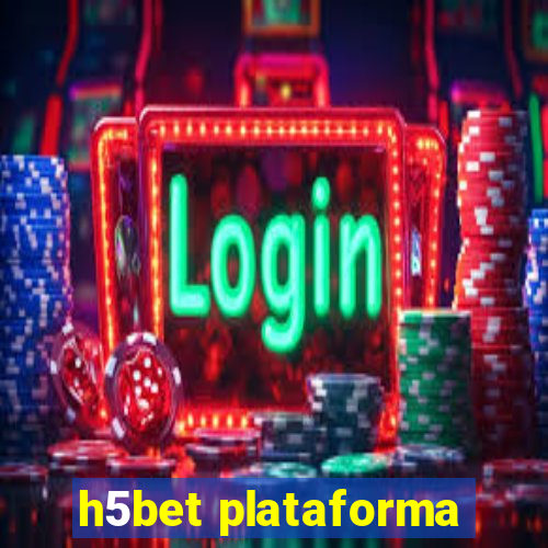 h5bet plataforma